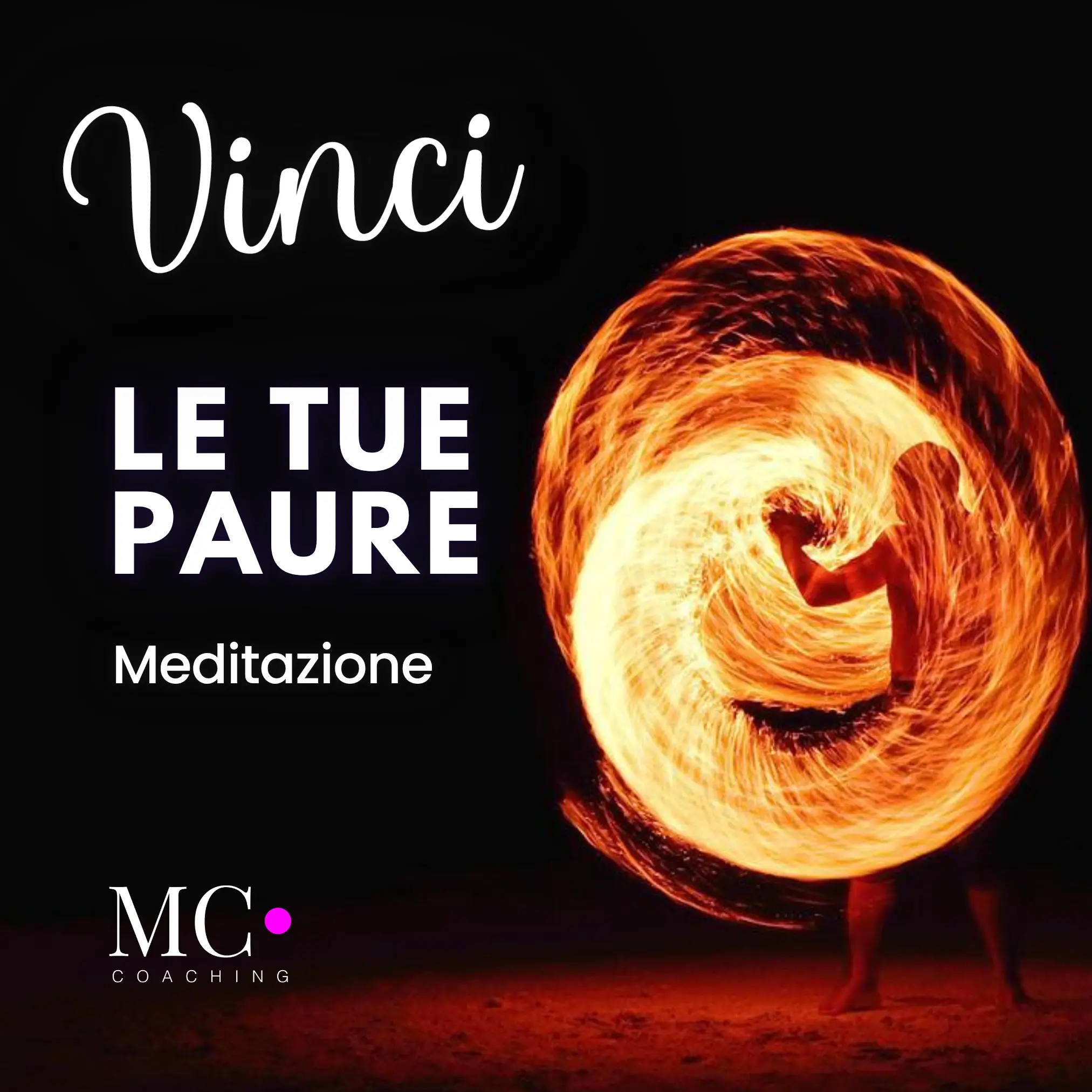 Meditazione: Vinci le tue Paure